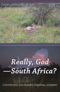 Cover image: Really, God—South Africa? 9781462413201