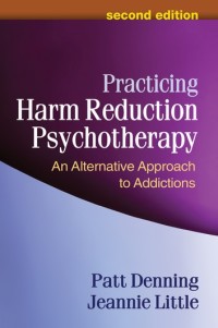 Imagen de portada: Practicing Harm Reduction Psychotherapy 2nd edition 9781462502332