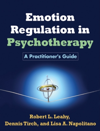 Cover image: Emotion Regulation in Psychotherapy 9781609184834