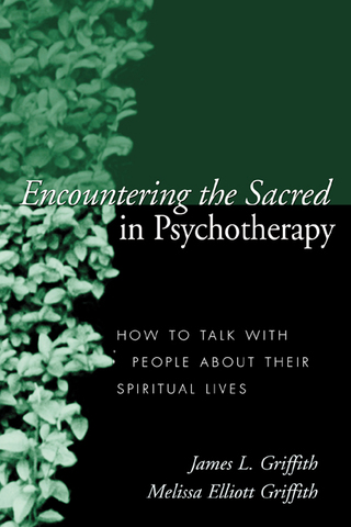 Titelbild: Encountering the Sacred in Psychotherapy 9781572309388
