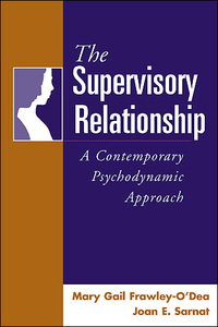 Cover image: The Supervisory Relationship 9781572306219