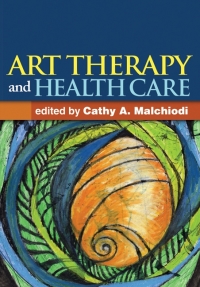 Cover image: Art Therapy and Health Care 9781462507160