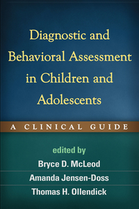 表紙画像: Diagnostic and Behavioral Assessment in Children and Adolescents 9781462508617