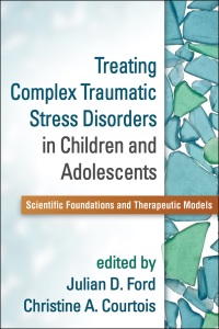 Omslagafbeelding: Treating Complex Traumatic Stress Disorders in Children and Adolescents 9781462524617