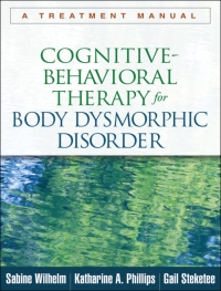Titelbild: Cognitive-Behavioral Therapy for Body Dysmorphic Disorder 9781462507900