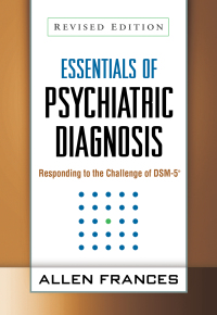 Omslagafbeelding: Essentials of Psychiatric Diagnosis 9781462513482