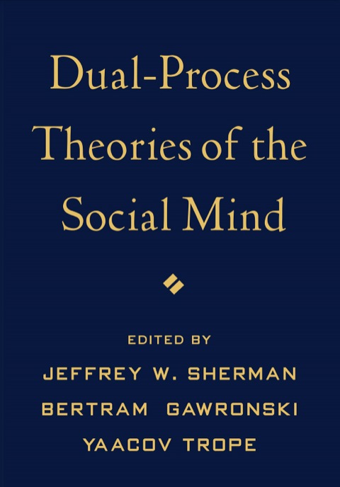 Dual-Process Theories of the Social Mind - FULL INSTANT DOWNLOAD | PDF DOCX EPUB