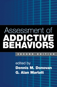 Imagen de portada: Assessment of Addictive Behaviors, Second Edition 2nd edition 9781593856403