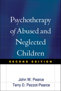 Omslagafbeelding: Psychotherapy of Abused and Neglected Children 2nd edition 9781593852139