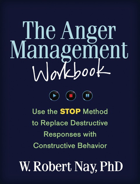 The Anger Management Workbook : Use the STOP Method to Replace Destructive Responses with Constructive Behavior - FULL INSTANT DOWNLOAD | PDF DOCX EPUB