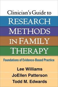 Cover image: Clinician's Guide to Research Methods in Family Therapy 9781462515974