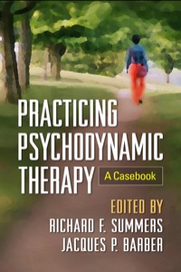 صورة الغلاف: Practicing Psychodynamic Therapy 9781462528035