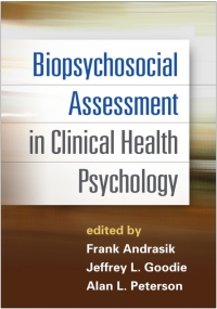 Cover image: Biopsychosocial Assessment in Clinical Health Psychology 9781462517732