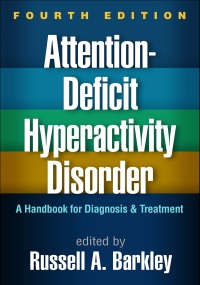 صورة الغلاف: Attention-Deficit Hyperactivity Disorder 4th edition 9781462517725