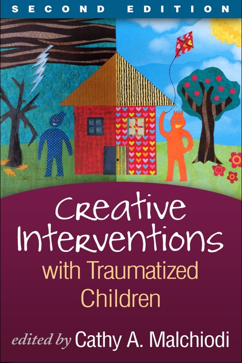 Creative Interventions with Traumatized Children: Creative Arts and Play Therapy, eds Malchiodi and Crenshaw, 2nd Edition - FULL INSTANT DOWNLOAD | PDF DOCX EPUB