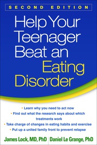 صورة الغلاف: Help Your Teenager Beat an Eating Disorder 2nd edition 9781462517480