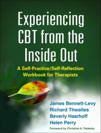 表紙画像: Experiencing CBT from the Inside Out 9781462518890
