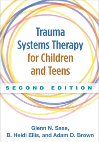 Imagen de portada: Trauma Systems Therapy for Children and Teens 2nd edition 9781462521456
