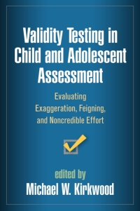 Cover image: Validity Testing in Child and Adolescent Assessment 9781462521852