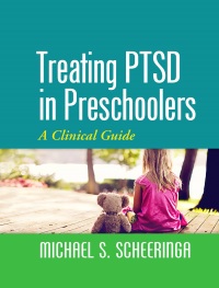 Cover image: Treating PTSD in Preschoolers 9781462522330