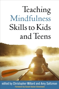 Immagine di copertina: Teaching Mindfulness Skills to Kids and Teens 9781462531264