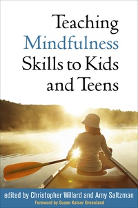 Imagen de portada: Teaching Mindfulness Skills to Kids and Teens 9781462531264
