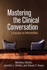 Omslagafbeelding: Mastering the Clinical Conversation 9781462542161