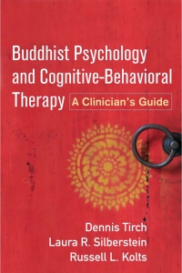 表紙画像: Buddhist Psychology and Cognitive-Behavioral Therapy 9781462530199