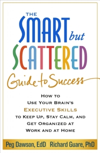 Imagen de portada: The Smart but Scattered Guide to Success 9781462516964
