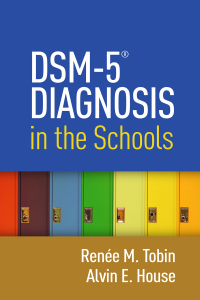 Cover image: DSM-5® Diagnosis in the Schools 9781462543748