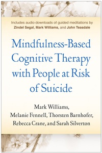 Imagen de portada: Mindfulness-Based Cognitive Therapy with People at Risk of Suicide 9781462531684