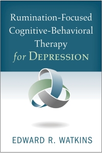 Imagen de portada: Rumination-Focused Cognitive-Behavioral Therapy for Depression 9781462525102