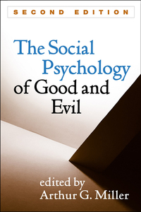 Cover image: The Social Psychology of Good and Evil 2nd edition 9781462525393