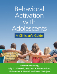 Cover image: Behavioral Activation with Adolescents 9781462523986