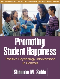 Cover image: Promoting Student Happiness 9781462526802