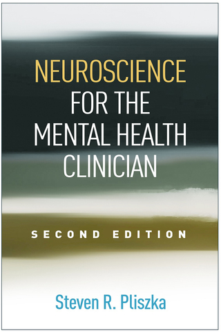 Cover image: Neuroscience for the Mental Health Clinician 2nd edition 9781462527113