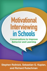 Cover image: Motivational Interviewing in Schools 9781462527274