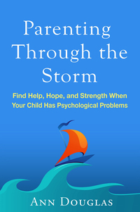Cover image: Parenting Through the Storm 9781462526772