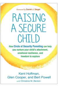 Cover image: Raising a Secure Child 9781462527632