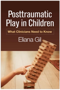 Titelbild: Posttraumatic Play in Children 9781462528820