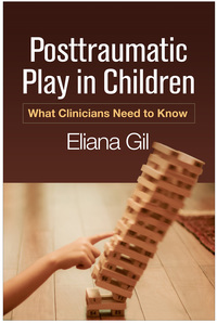 Imagen de portada: Posttraumatic Play in Children 9781462528820