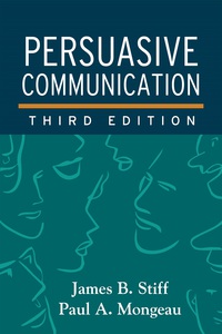Imagen de portada: Persuasive Communication 3rd edition 9781462526840