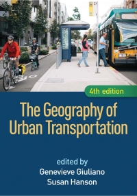 Imagen de portada: The Geography of Urban Transportation 4th edition 9781462529650