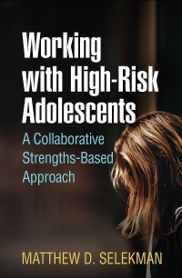 Omslagafbeelding: Working with High-Risk Adolescents 9781462529735