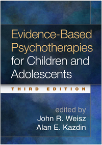 Titelbild: Evidence-Based Psychotherapies for Children and Adolescents 3rd edition 9781462522699