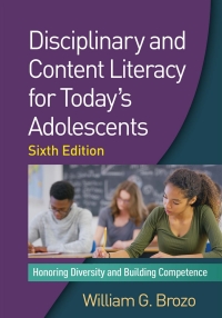 Cover image: Disciplinary and Content Literacy for Today's Adolescents 6th edition 9781462530083