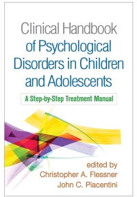 Immagine di copertina: Clinical Handbook of Psychological Disorders in Children and Adolescents 9781462530885