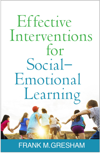 Titelbild: Effective Interventions for Social-Emotional Learning 9781462531998