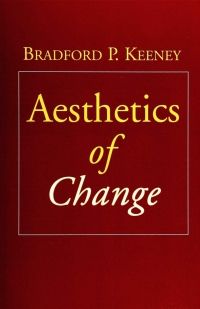 Omslagafbeelding: Aesthetics of Change 9781572308305