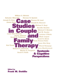 Cover image: Case Studies in Couple and Family Therapy 9781572306967